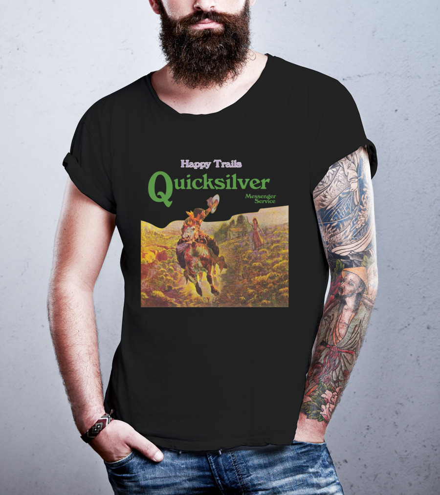 Happy Trails Quicksilver Messenger Service Cowboy Scene T-Shirt