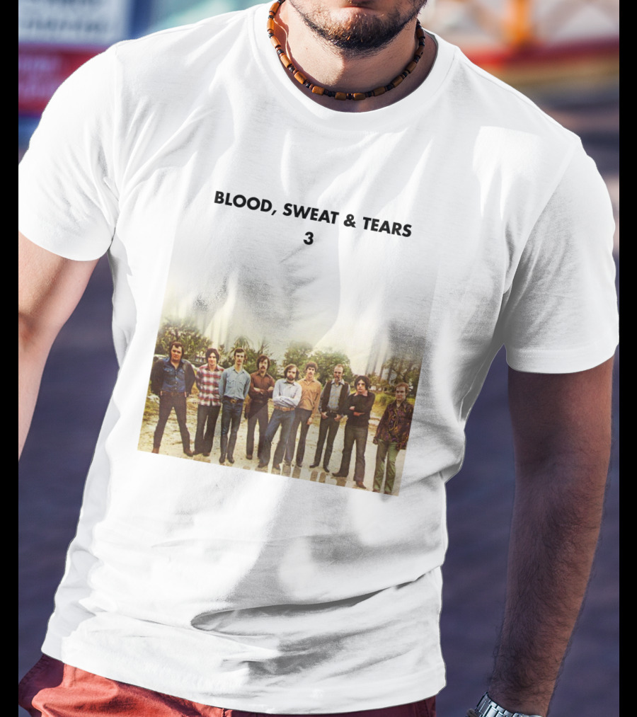 Blood Sweat And Tears 3 Album Cover Photo T-Shirt