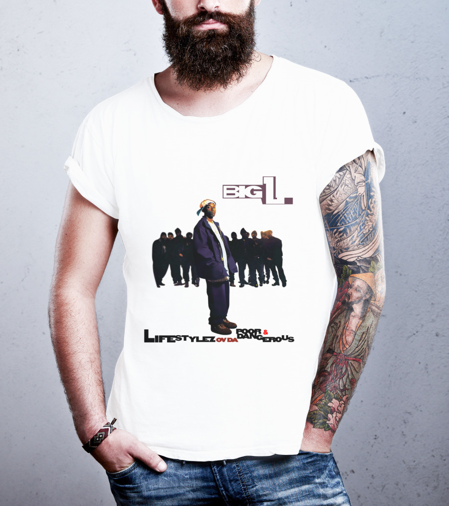 Big L Lifestylez Ov Da Poor And Dangerous Album Cover With Group In Background T-Shirt