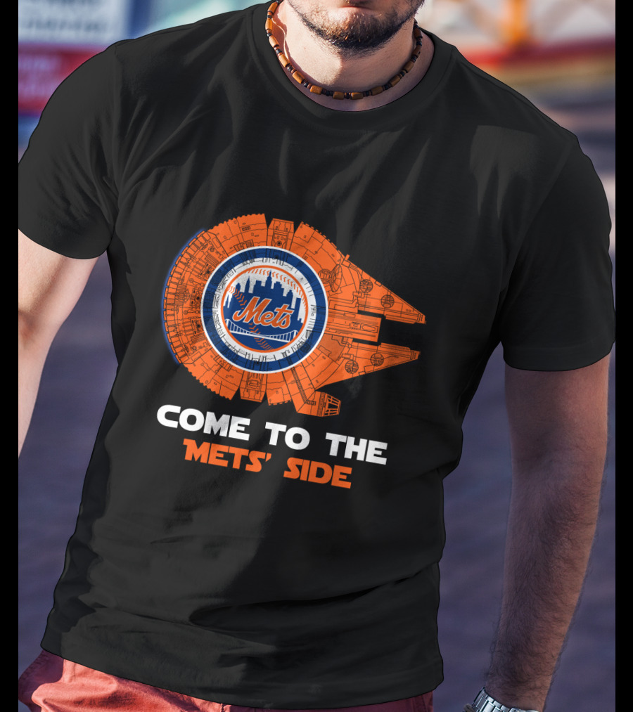 Come To The Mets' Side New York Mets Millennium Falcon MLB T-Shirt