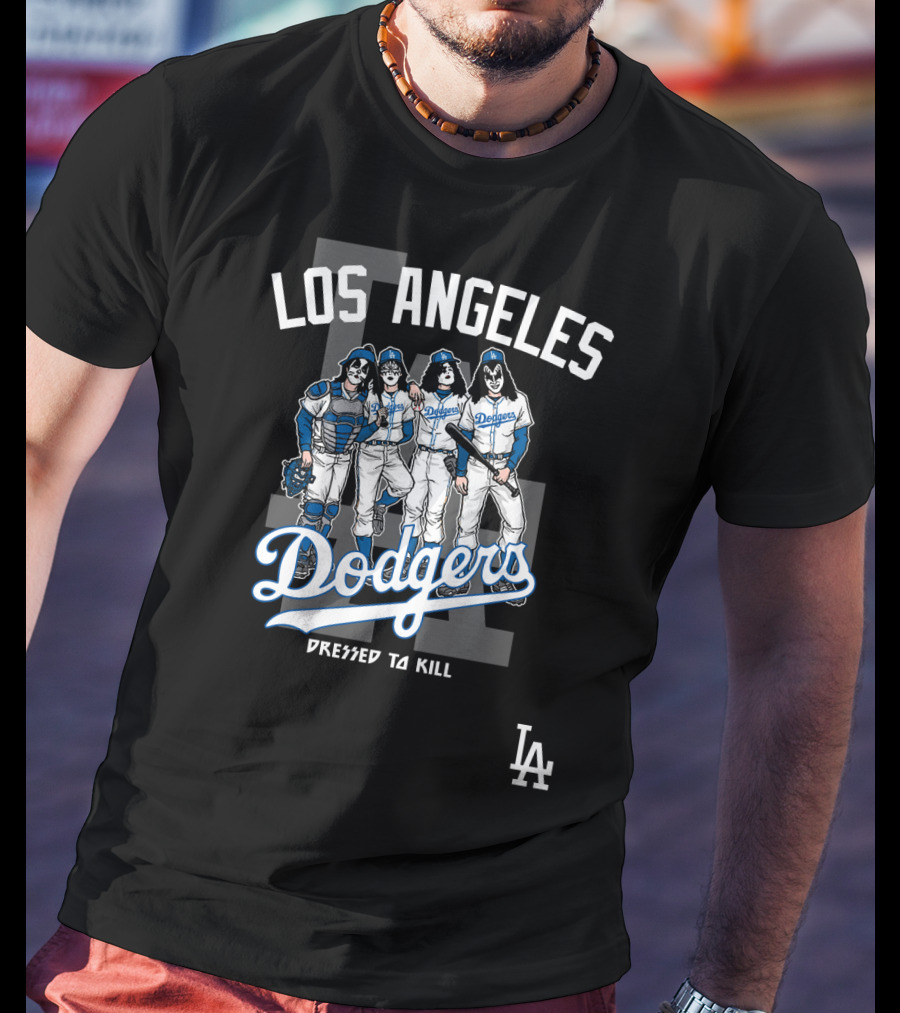 Los Angeles Dodgers Dressed To Kill Featuring KISS Band Members T-Shirt