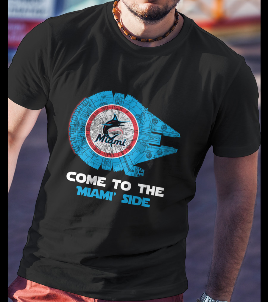 Miami Marlins Come To The Miami Side Millennium Falcon T-Shirt