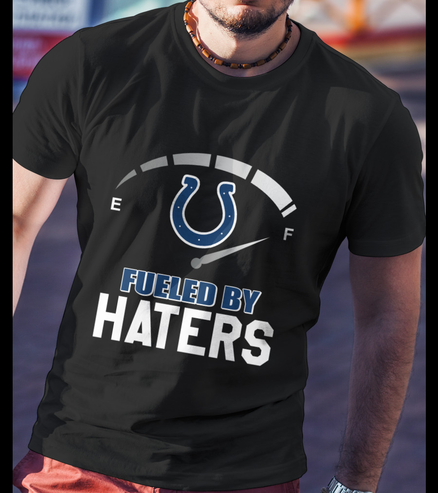 Indianapolis Colts Fueled By Haters Speedometer E F Horseshoe Symbol T-Shirt