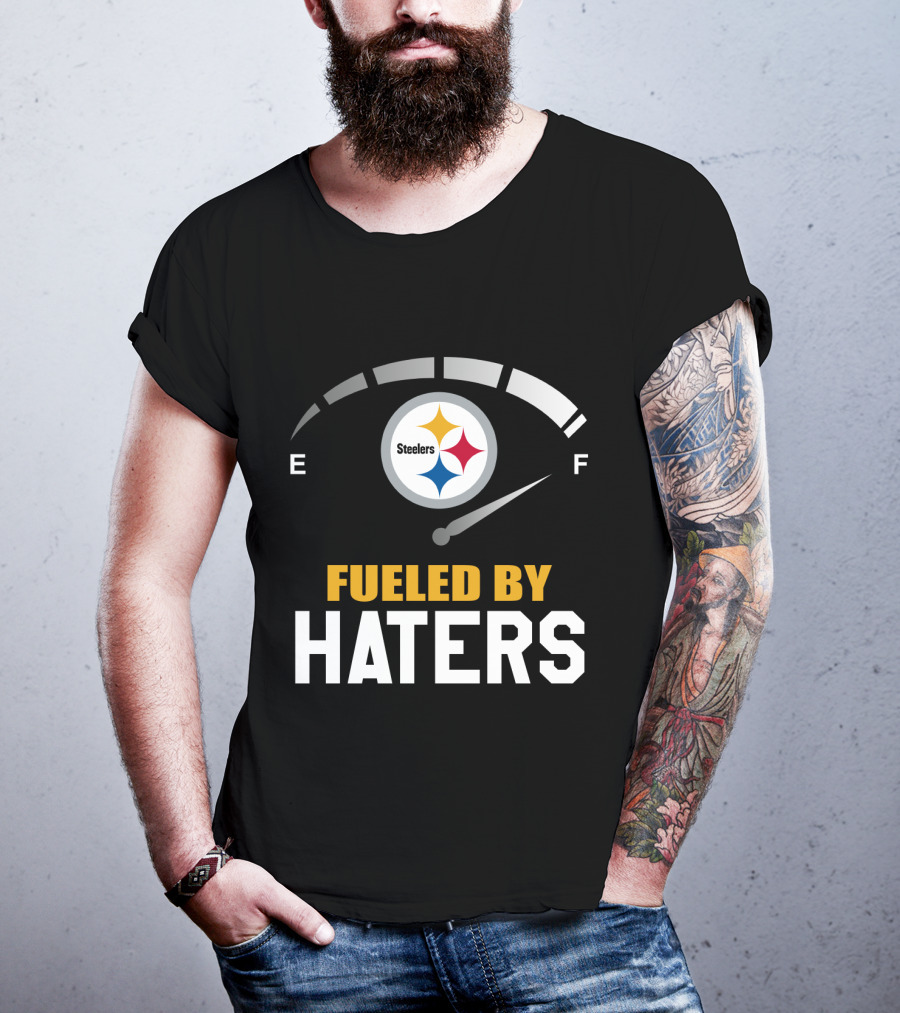Pittsburgh Steelers Fueled By Haters Fuel Gauge T-Shirt