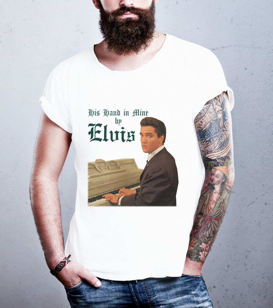 His Hand In Mine By Elvis At Piano T-Shirt