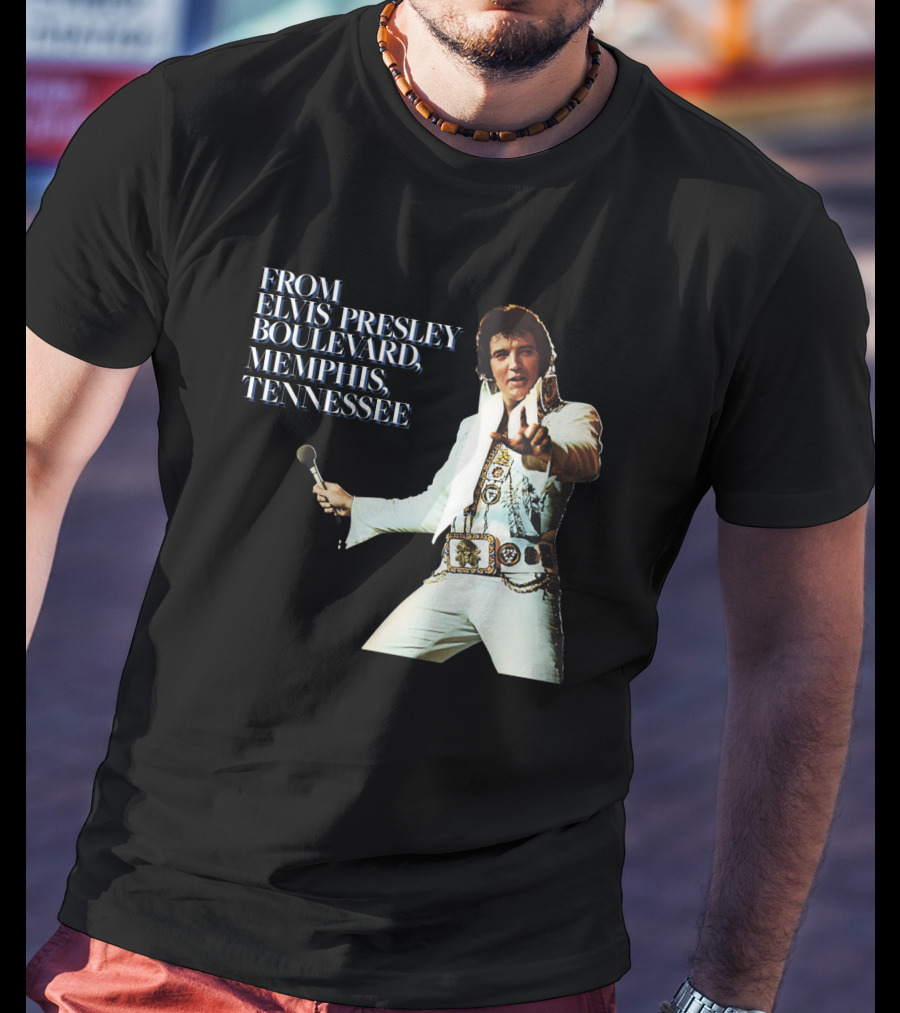 From Elvis Presley Boulevard Memphis Tennessee T-Shirt