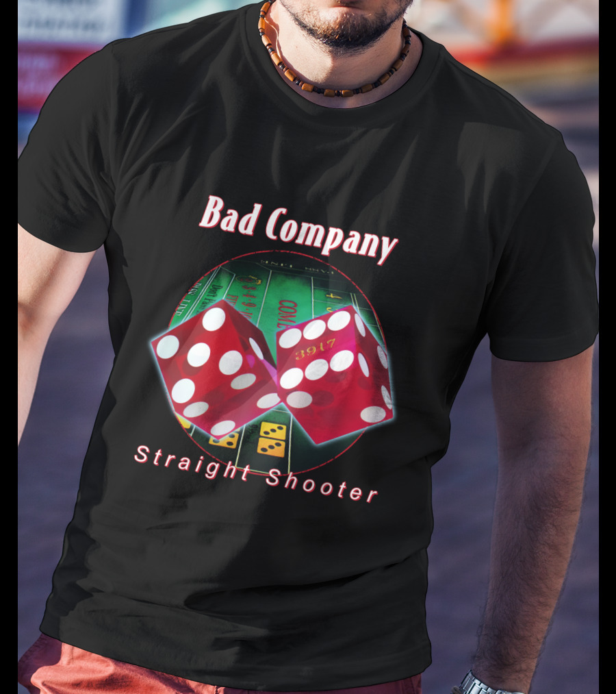Bad Company Straight Shooter Dice Casino Game T-Shirt