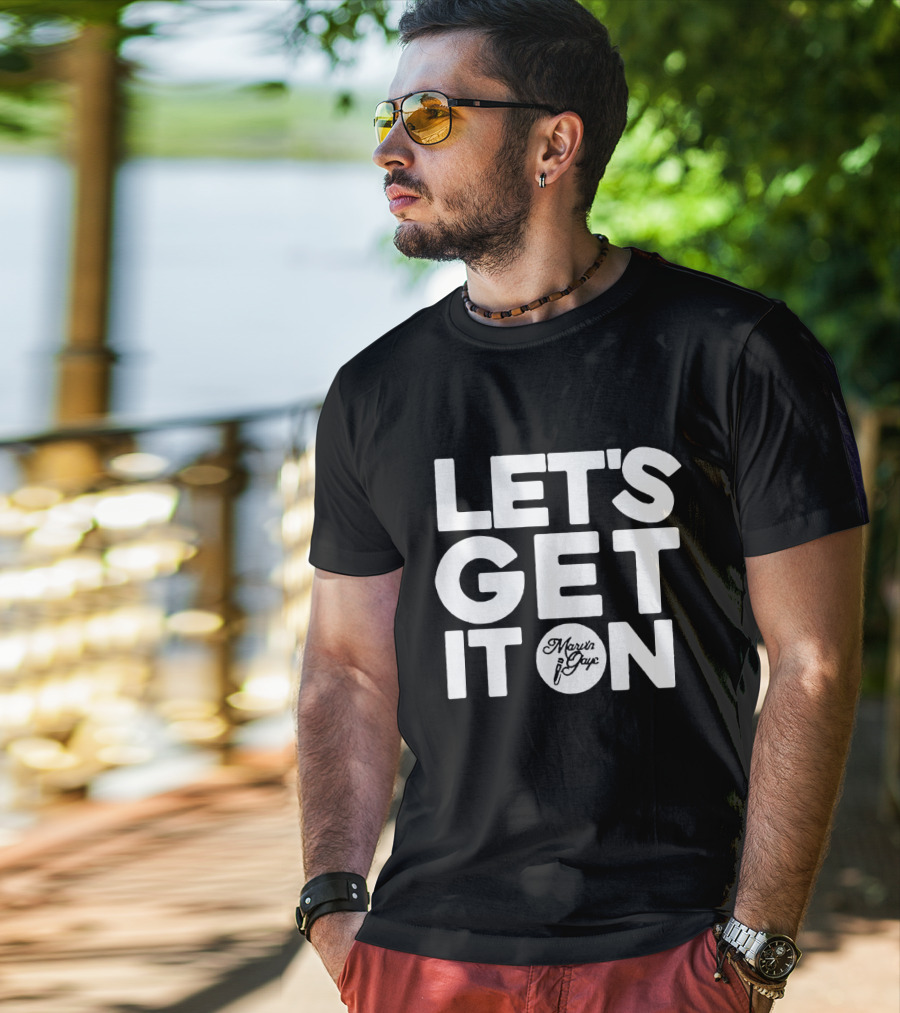 LET'S GET IT ON Marvin Gaye T-Shirt