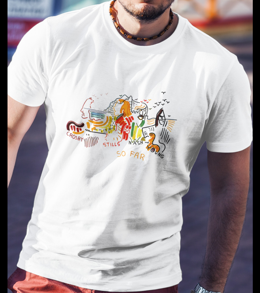 Crosby Stills Nash Young So Far T-Shirt