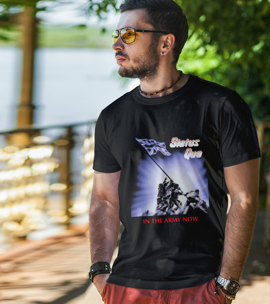 Status Quo In The Army Now Flag Raising T-Shirt