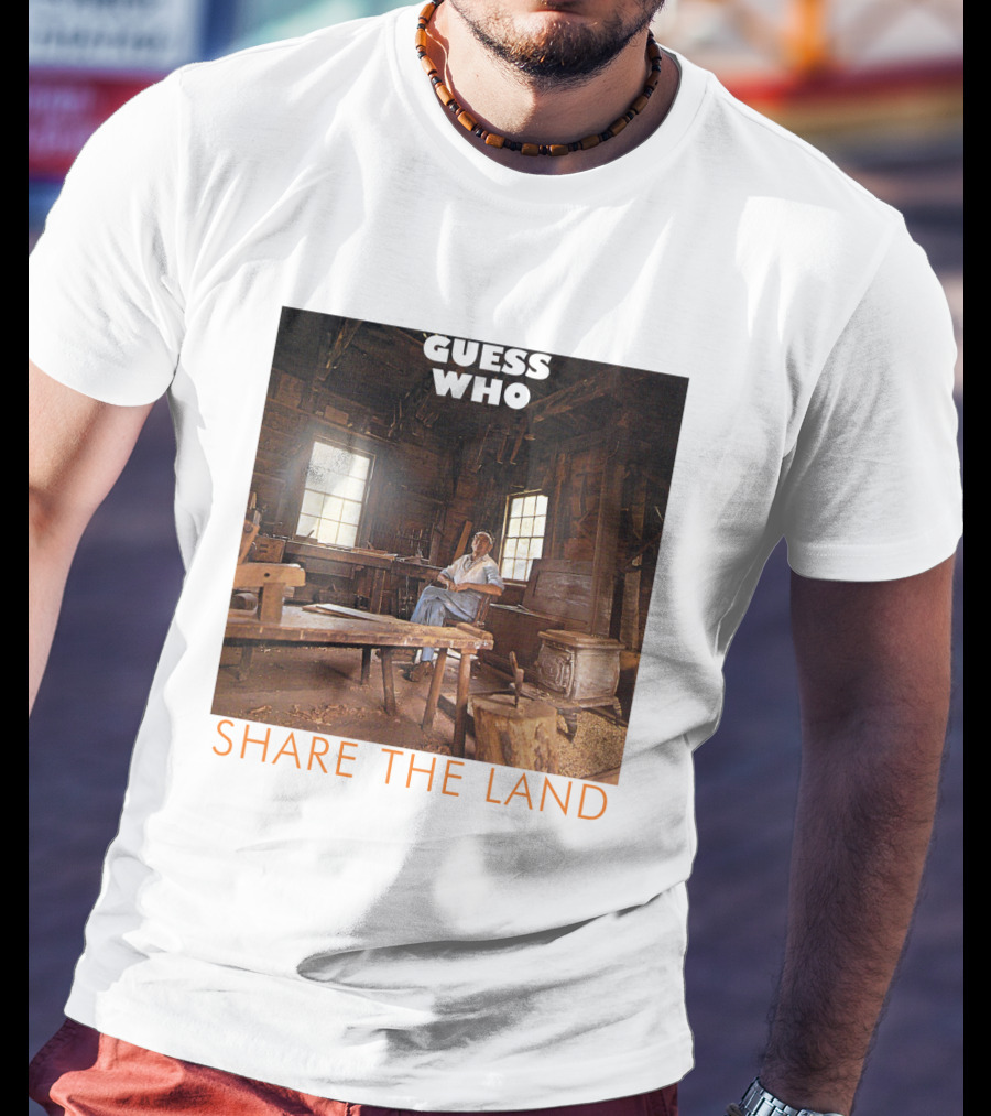 Guess Who Share The Land Rustic Cabin Scene T-Shirt