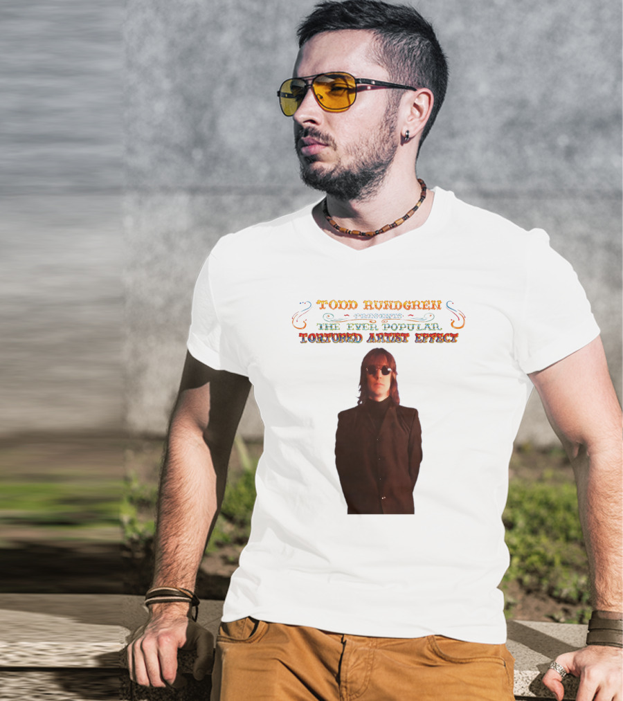 Todd Rundgren Presents The Ever Popular Tortured Artist Effect T-Shirt