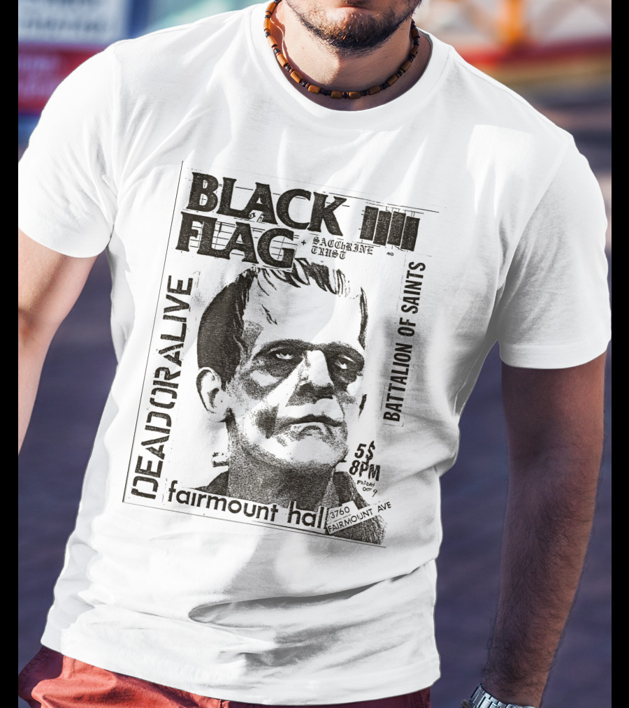 Black Flag Saccharine Trust Dead Or Alive Battalion Of Saints Fairmount Hall 5$ 8Pm 3760 Fairmount Ave Oct T-Shirt