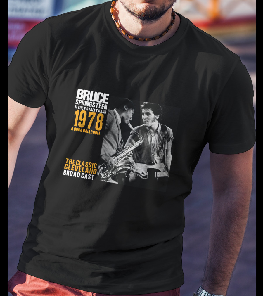 Bruce Springsteen & The E Street Band 1978 Agora Ballroom The Classic Cleveland Broadcast T-Shirt
