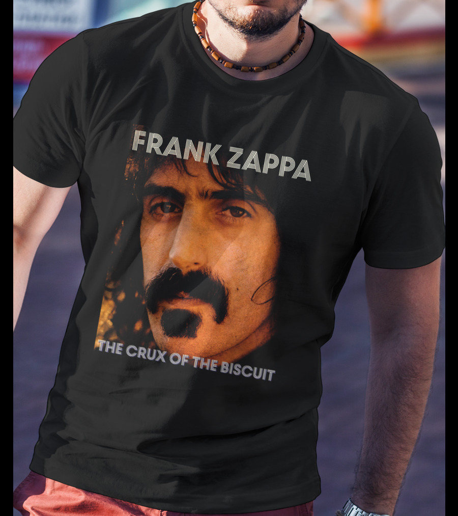 Frank Zappa The Crux Of The Biscuit T-Shirt