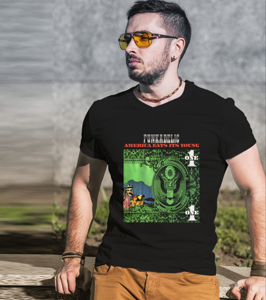 Funkadelic America Eats Its Young One Dollar Bill T-Shirt