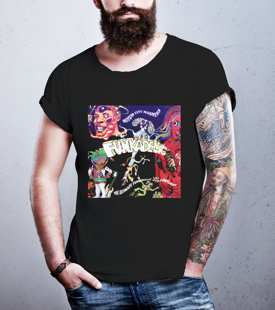 Funkadelic Motor City Madness The Ultimate Funkadelic Compilation T-Shirt