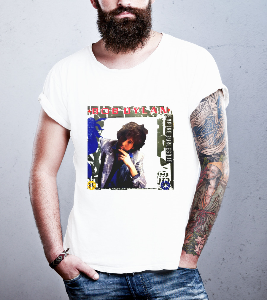 Bob Dylan Empire Burlesque T-Shirt