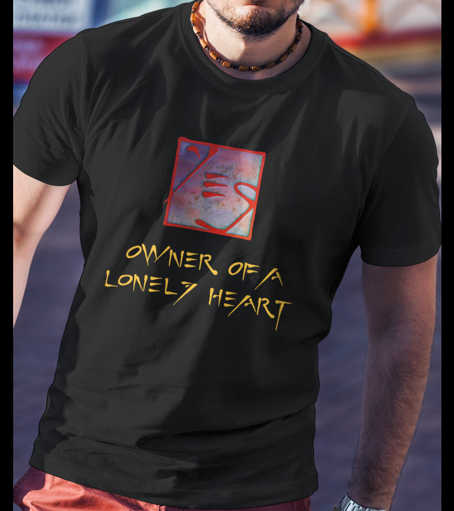 Yes Owner Of A Lonely Heart T-Shirt