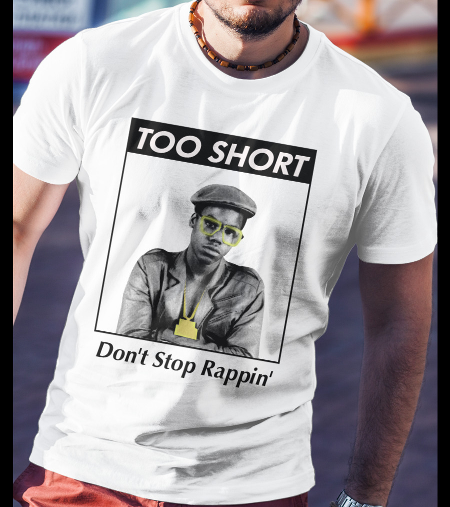 Too Short Don't Stop Rappin' 1980S Hip Hop T-Shirt