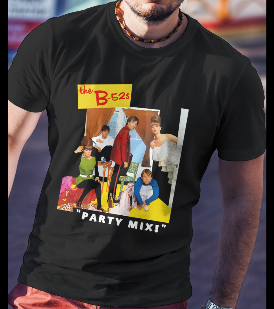 The B-52S Party Mix! T-Shirt