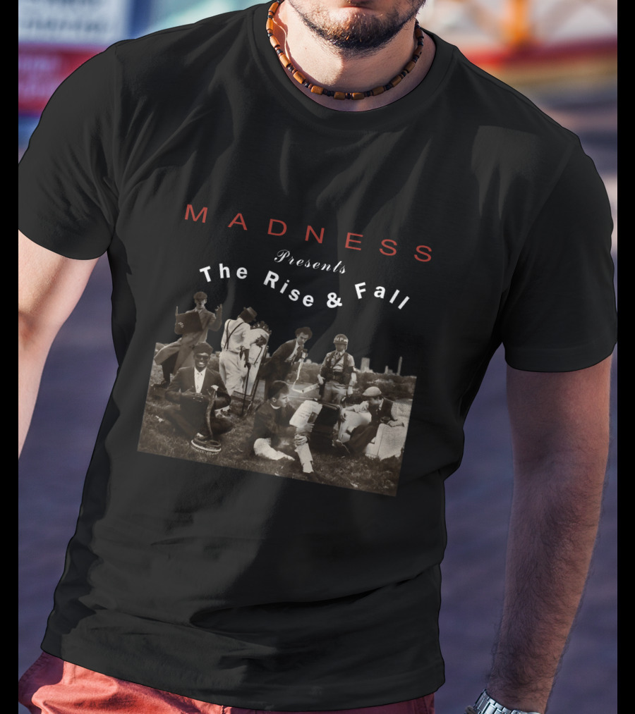 Madness Presents The Rise & Fall T-Shirt