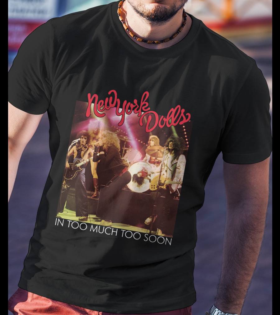 New York Dolls In Too Much Too Soon T-Shirt