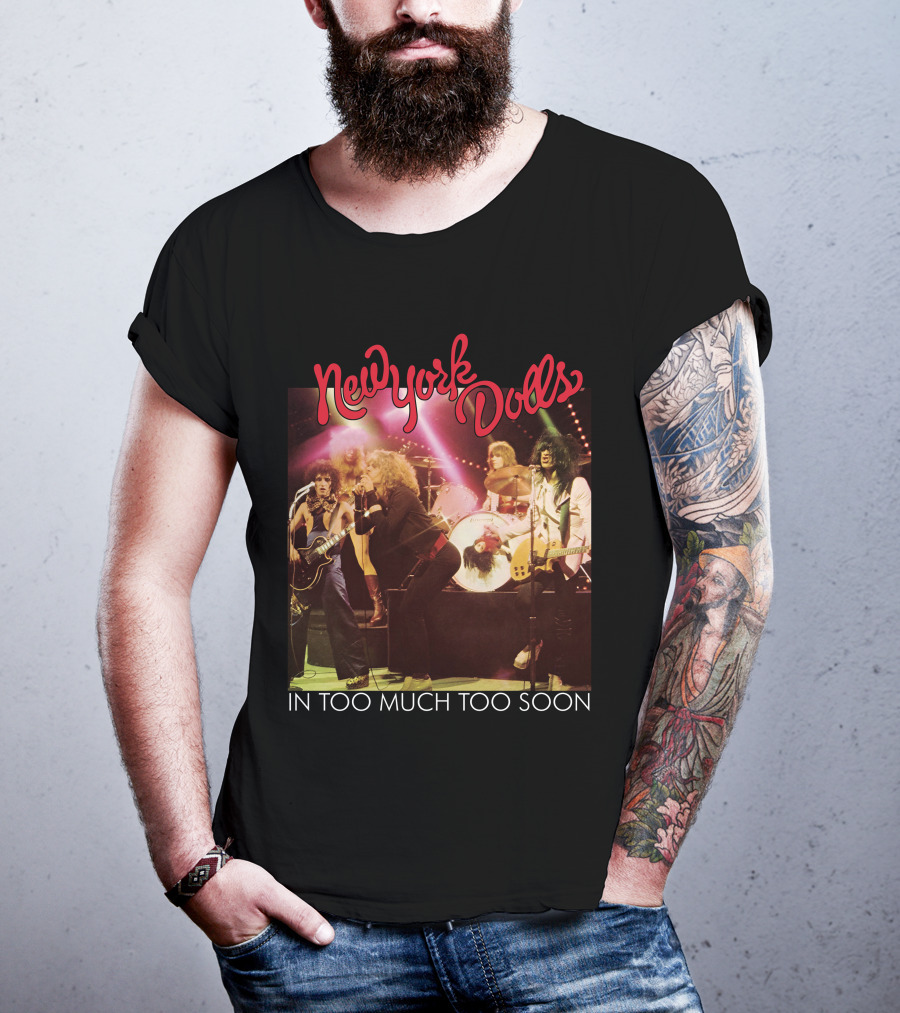 New York Dolls In Too Much Too Soon T-Shirt