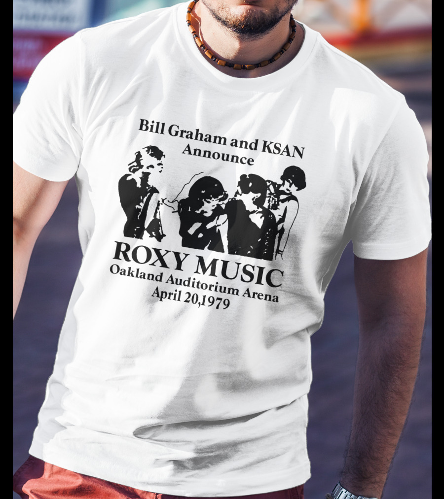 Bill Graham And Ksan Announce Roxy Music Oakland Auditorium Arena April 20 1979 T-Shirt