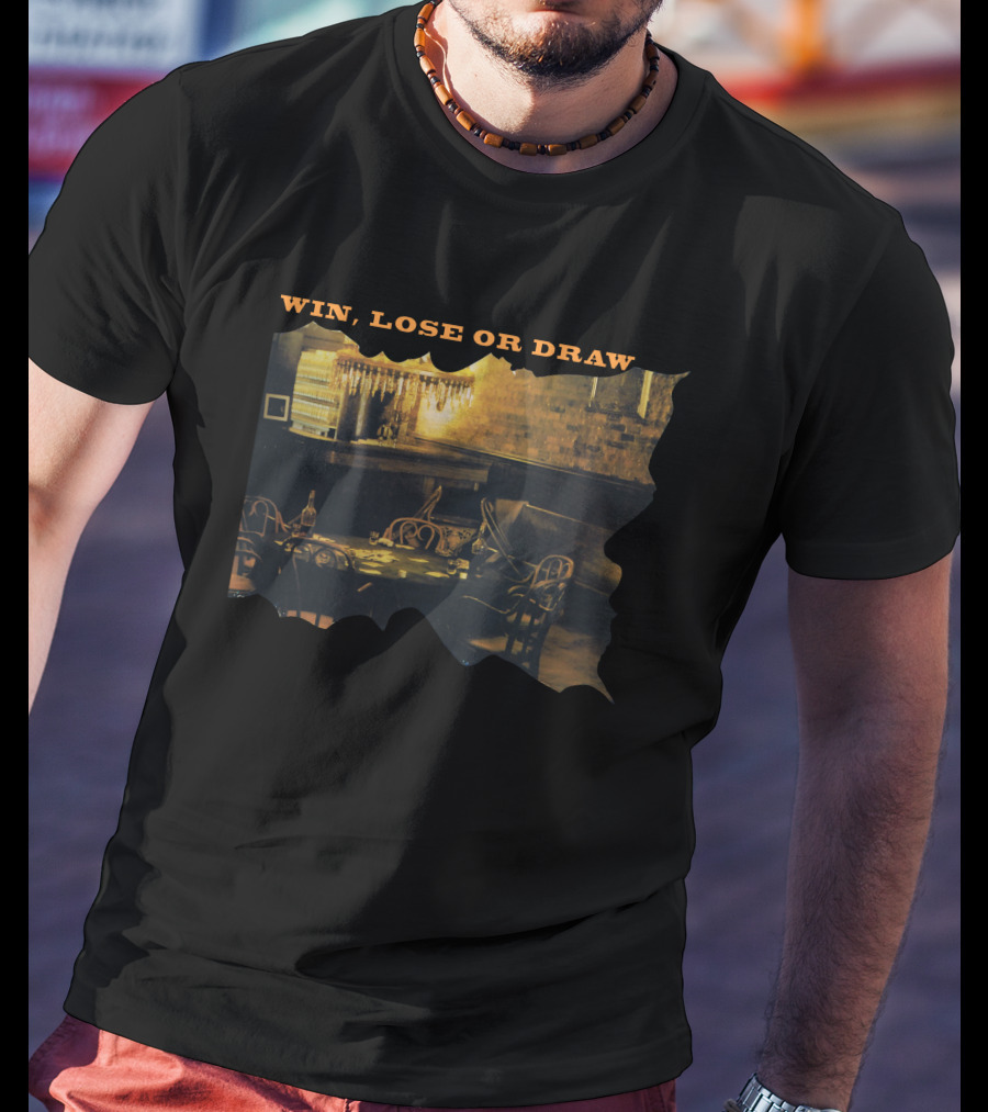 Win Lose Or Draw Tabb (37) Poker Table Scene T-Shirt