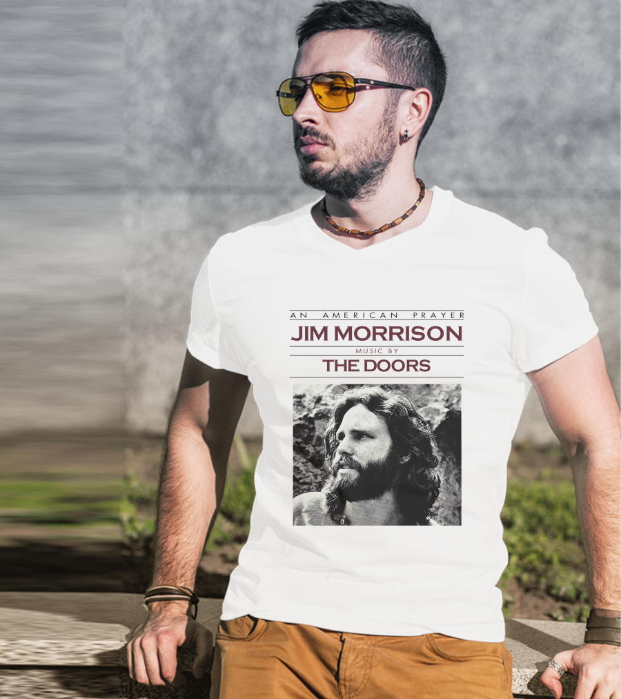 An American Prayer Jim Morrison Music By The Doors T-Shirt