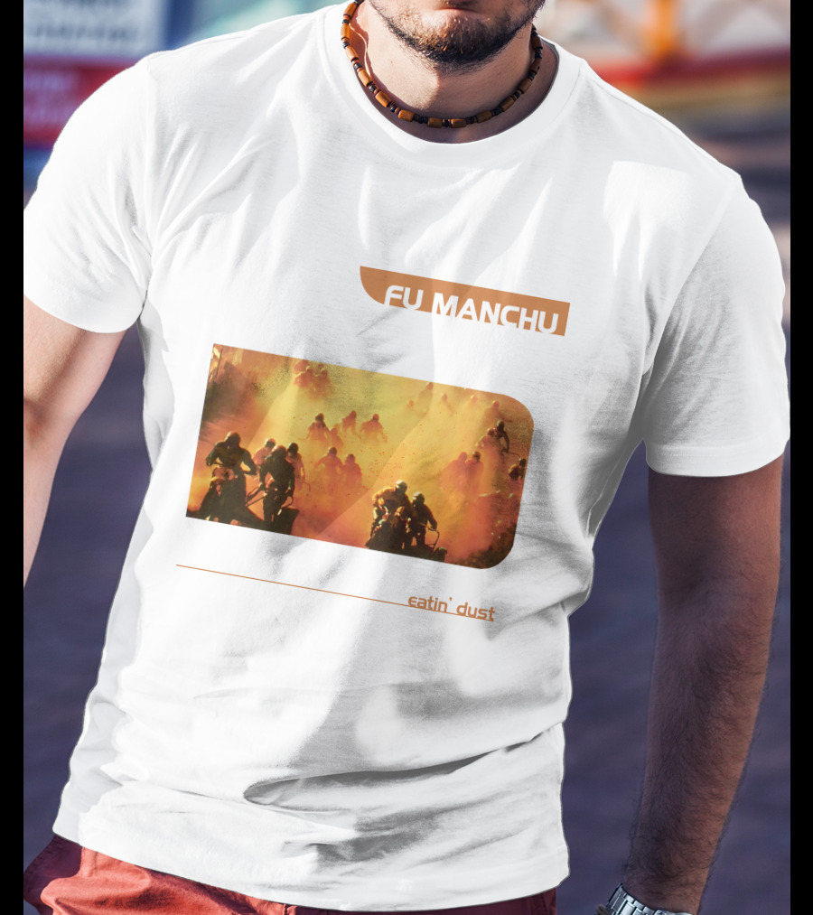 Fu Manchu Eatin' Dust Moto Riders In Desert Haze T-Shirt
