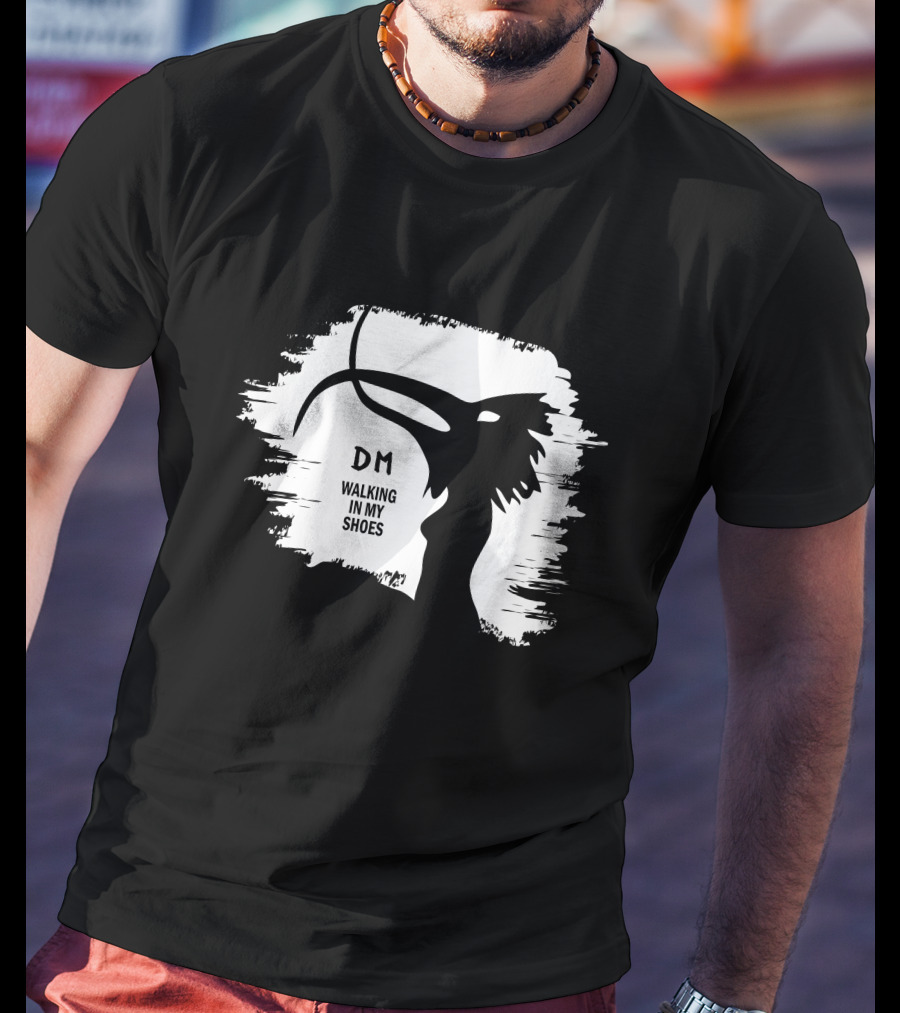 Dm Walking In My Shoes Dpm T-Shirt