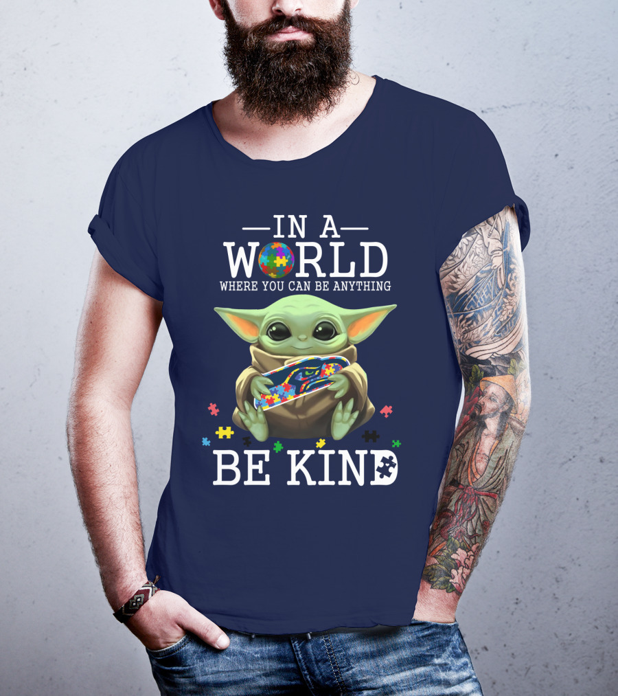 IN A World Where You Can Be Anything Be Kind Baby Yoda Autism Seahawks T-Shirt
