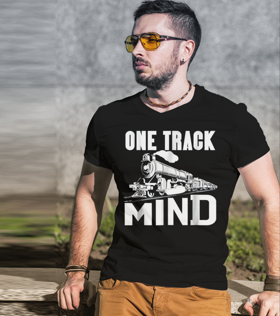 One Track Mind Steam Locomotive Railroad Journey T-Shirt