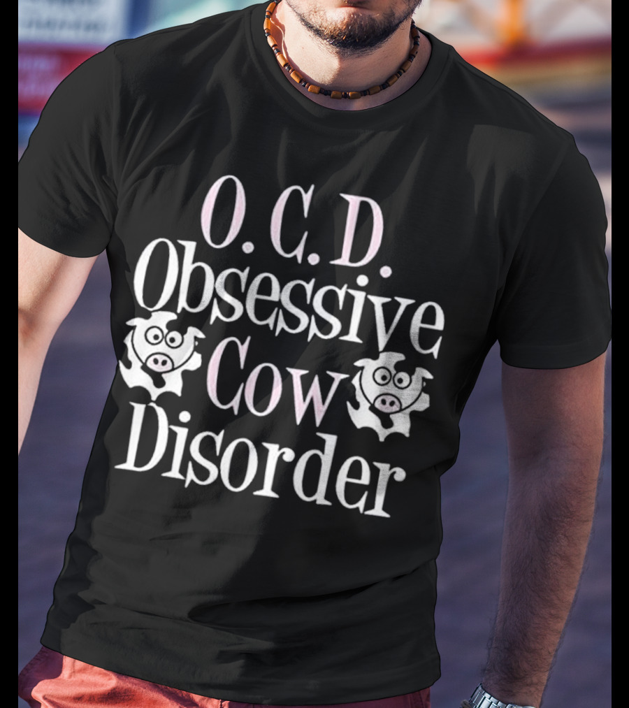 O.C.D. Obsessive Cow Disorder Funny Cow T-Shirt