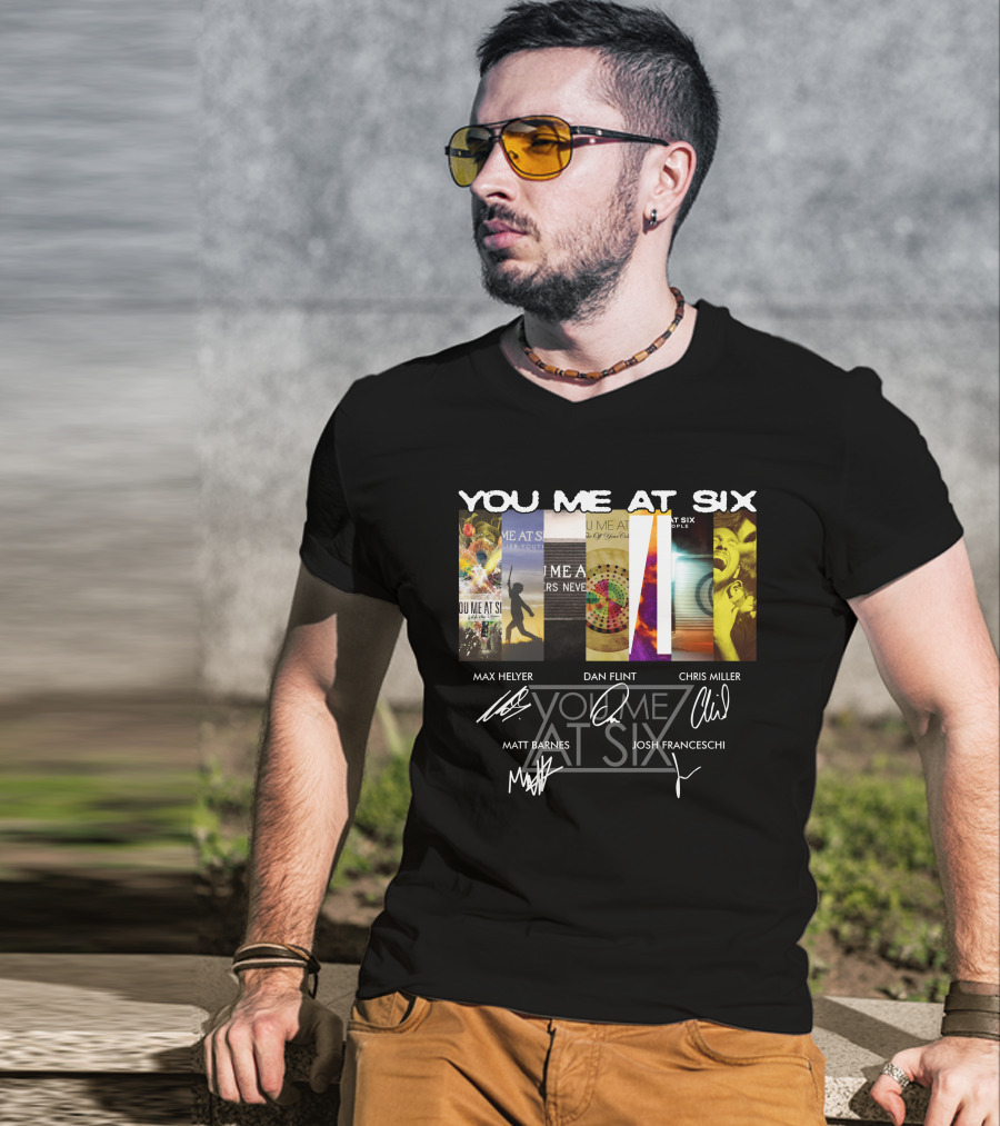 You Me At Six Max Helyer Dan Flint Chris Miller Matt Barnes Josh Franceschi T-Shirt