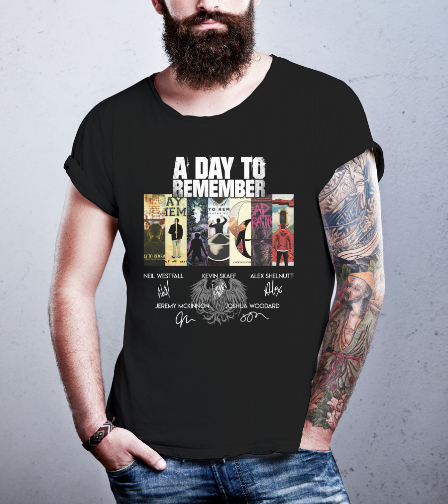 A Day To Remember Neil Westfall Kevin Skaff Alex Shelnutt Jeremy Mckinnon Joshua Woodard T-Shirt