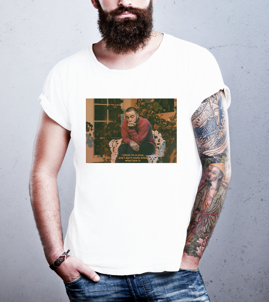 I Think I'm In Love And I Don't Really Know What Love Is T-Shirt