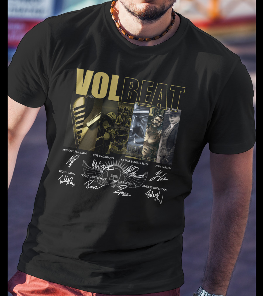 Volbeat Michael Poulsen Rob Caggiano Kaspar Boye Larsen Jon Larsen Teddy Vang Franz Gottschalk Thomas Bredahl Anders Kjølholm T-Shirt