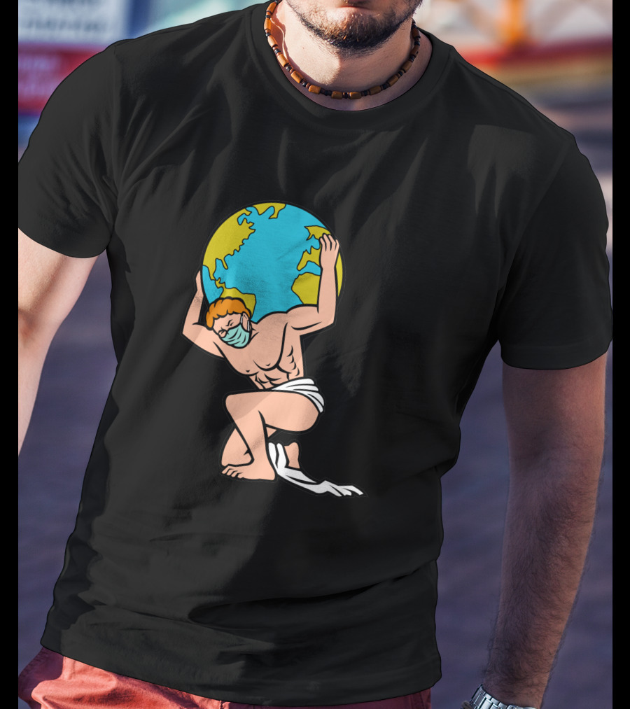 Atlas With Surgical Mask Lifting The World T-Shirt