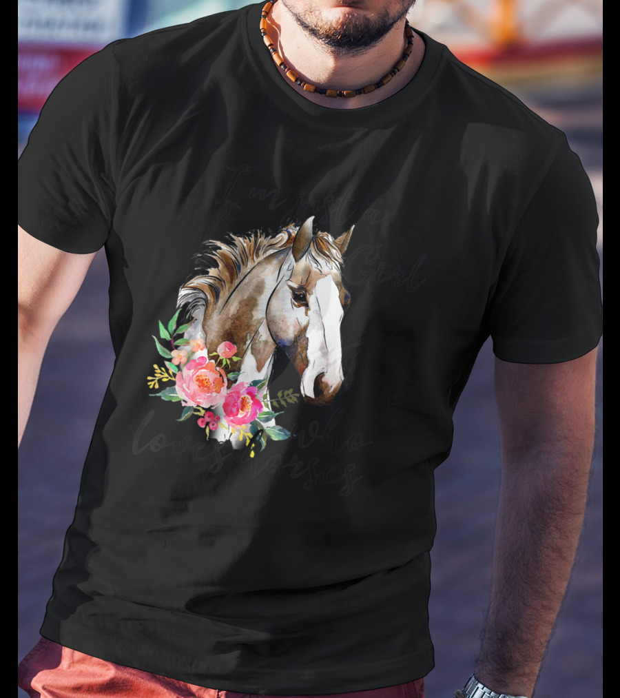 I'm Just A Girl Who Loves Horses Floral Horse T-Shirt