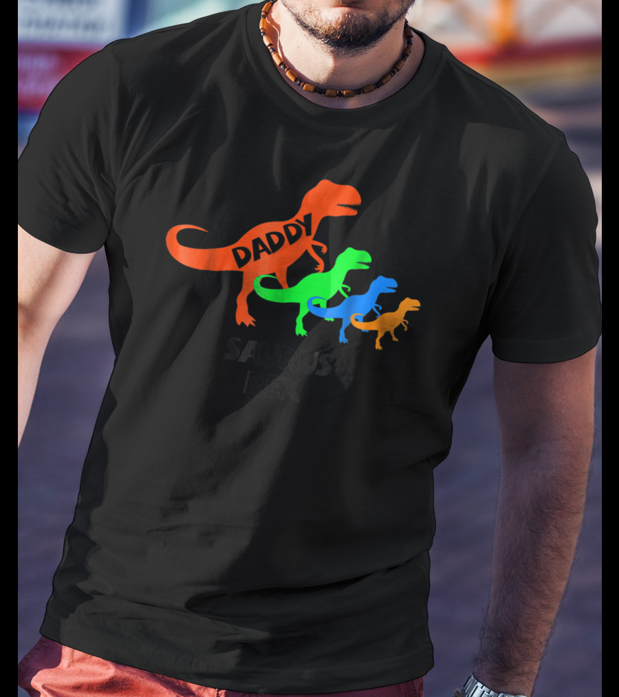 Daddysaurus Rex Dinosaur Family Colorful T-Shirt