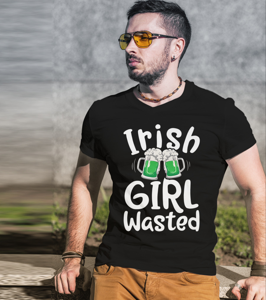 Irish Girl Wasted St Patricks Day Green Beer Cheers Women Drinking T-Shirt