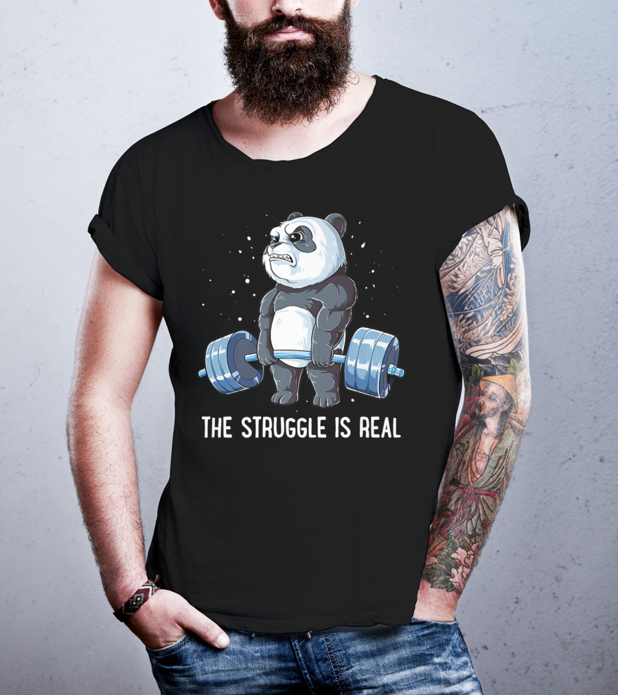 Panda The Struggle Is Real Deadlift Fitness Gym Men T-Shirt