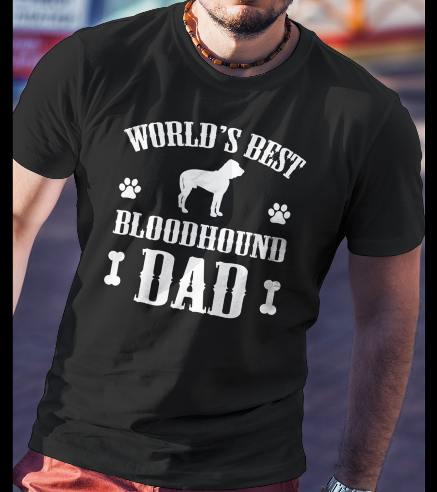 World's Best Bloodhound Dad T-Shirt