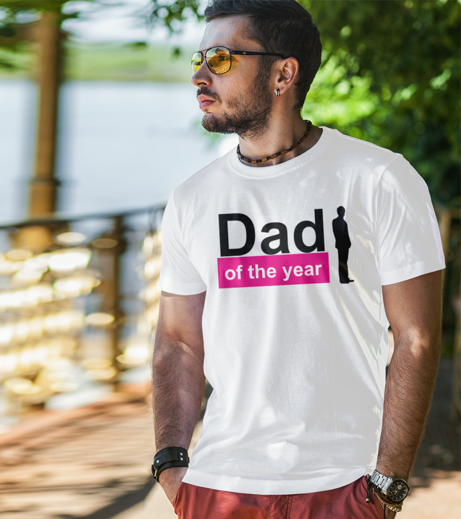 Dad Of The Year T-Shirt