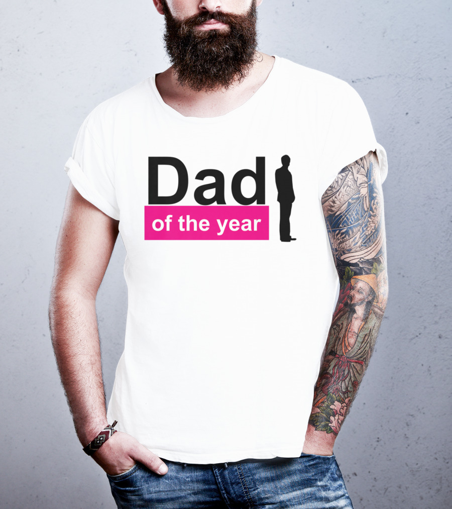 Dad Of The Year T-Shirt