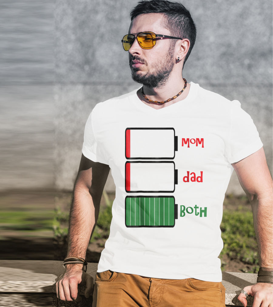 Feelin Good Tees Love Mom Dad Both Battery Levels T-Shirt