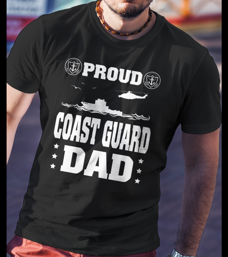 Proud Coast Guard Dad Helicopter And Ship Memorial Day Recognition T-Shirt